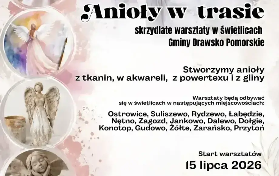 Skrzydlate warsztaty 'Anioły w trasie' w gminie Drawsko Pomorskie