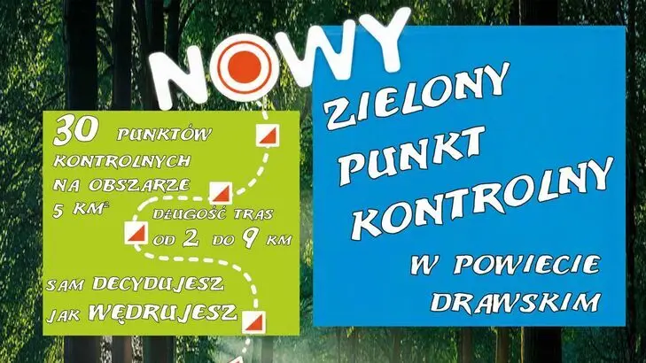 Nowy Zielony Punkt Kontrolny w Powiecie Drawskim - Otwarcie i Zawody w Biegu na Orientację