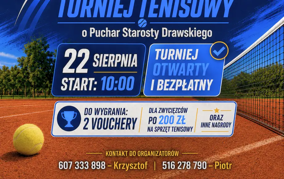 Turniej Tenisowy o Puchar Starosty Drawskiego w sierpniu