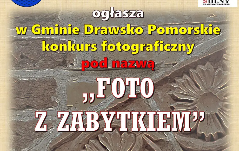 Konkurs fotograficzny "FOTO Z ZABYTKIEM" dla uczniów