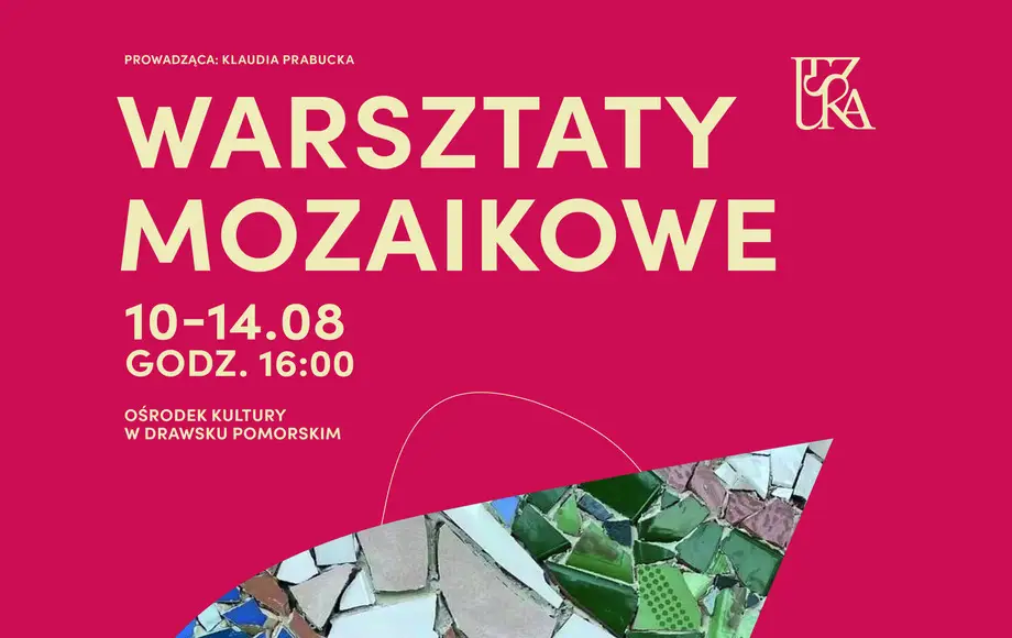 Warsztaty mozaikowe w Drawsku Pomorskim