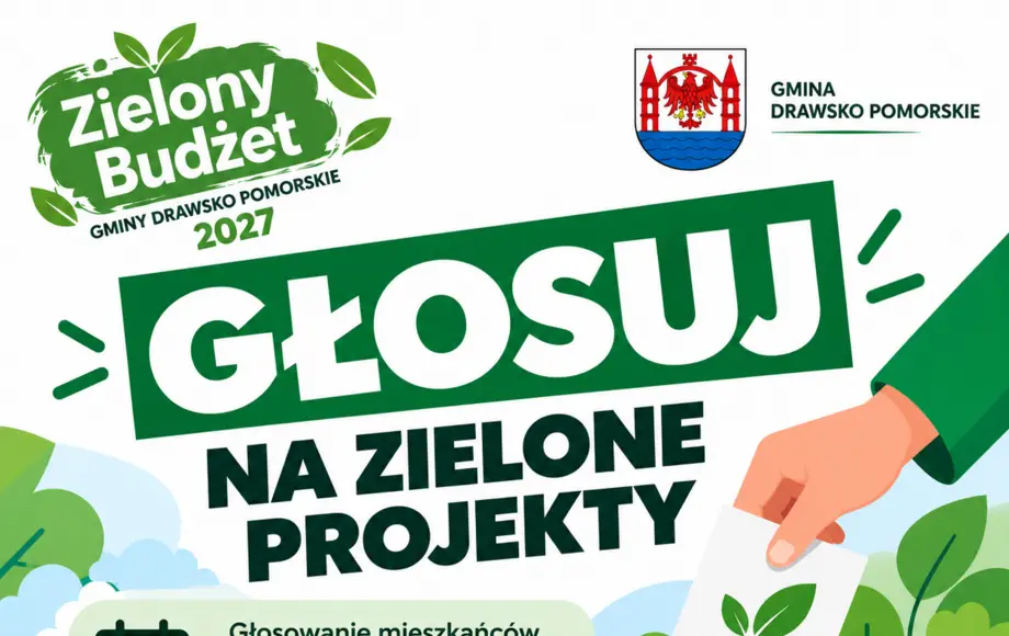 Głosowanie na projekty Zielonego Budżetu Gminy Drawsko Pomorskie 2027